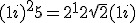 (1+i)^25 = 2^12\sqrt{2}(1+i)