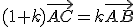 (1+k)\vec{AC}=k\vec{AB}