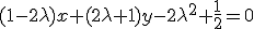 (1-2\lambda)x+(2\lambda+1)y-2\lambda^{2}+\frac{1}{2}=0