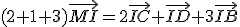 (2+1+3)\vec{MI}=2\vec{IC}+\vec{ID}+3\vec{IB}