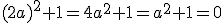 (2a)^2+1=4a^2+1=a^2+1=0