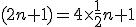 (2n+1)=4\times\frac{1}{2}n+1