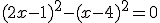 (2x-1)^{2}-(x-4)^{2}=0