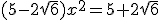 (5-2\sqrt6)x^2=5+2\sqrt6