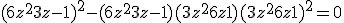(6z^2+3z-1)^2 - (6z^2+3z-1)(3z^2+6z+1) + (3z^2+6z+1)^2 = 0
