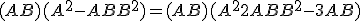 (A + B)(A^2 - AB + B^2) = (A + B)(A^2 + 2AB + B^2 -3AB)
