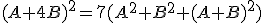 (A+4B)^{2}=7(A^{2}+B^{2}+(A+B)^{2})