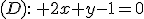 (D):\, 2x+y-1=0