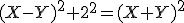 (X-Y)^2+2^2=(X+Y)^2