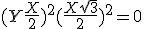 (Y+\frac{X}{2})^2+ (\frac{X\sqrt{3}}{2})^2=0 