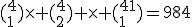(_1^4)\times (_2^4) \times (_1^{41})=984