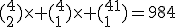 (_2^4)\times (_1^4)\times (_1^{41})=984