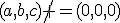(a,b,c)\not =(0,0,0)