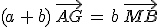 (a\,+\,b)\,\vec{AG}\,=\,b\,\vec{MB}