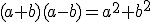 (a+b)(a-b)=a^2+b^2