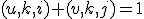 (u,k,i)+(v,k,j)=1