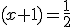 (x+1)=\frac{1}{2}