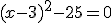 (x-3)^{2}-25=0
