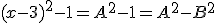 (x-3)^2-1=A^2-1=A^2-B^2