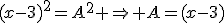 (x-3)^2=A^2 \Rightarrow A=(x-3)