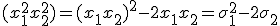 (x_1^2+x_2^2)=(x_1+x_2)^2 - 2x_1x_2 = \sigma _1 ^2 - 2 \sigma _2 