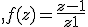 , f(z) = \frac{z-1}{z+1}