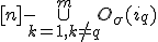 [n]-\displaystyle\cup_{k=1,k\not=q}^mO_\sigma(i_q)