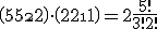 \(\array{5\\2}\)\cdot\(\array{2\\1}\)=2\frac{5!}{3!2!}