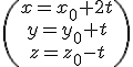 \(\array{x=x_0+2t\\y=y_0+t\\z=z_0-t}\)