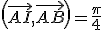 \(\vec{AI},\vec{AB}\)=\frac{\pi}{4}