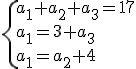 \{\\a_1+a_2+a_3=17\\a_1=3+a_3\\a_1=a_2+4