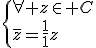 \{{\forall z\in C\\\bar{z}=\frac{1}{z}