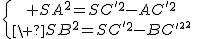 \{{ SA^2=SC'^2-AC'^2\atop\ SB^2=SC'^2-BC'^2}\