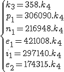 \{{k_3=358.k_4}\\{p_1=306090.k_4}\\{n_1=216948.k_4}\\{e_1=421008.k_4}\\{i_1=297140.k_4}\\{e_2=174315.k_4}