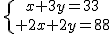 \{{x+3y=33\atop 2x+2y=48