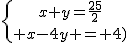 \{{x+y=\frac{25}{2}\atop x-4y = 4)}