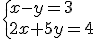 \{{x-y=3\\2x+5y=4