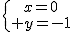 \{{x=0\atop y=-1}