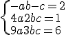 \{ -a + b - c = 2\\4a + 2b + c = 1\\ 9a + 3b + c = 6
