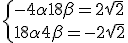 \{-4\alpha + 18\beta=2\sqrt{2}\\18\alpha +4\beta=-2\sqrt{2}
