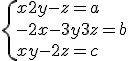 \{x + 2y - z = a\\-2x - 3y + 3z = b\\x + y - 2z = c