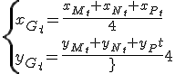 \{x_{G_t}=\frac{x_{M_t}+x_{N_t}+x_{P_t}}{4}\\y_{G_t}=\frac{y_{M_t}+y_{N_t}+y_{P_t}}{4}