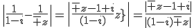 \|\frac{1}{1-i}-\frac{1}{\overline z}\|=\|\frac{\overline z-1+i}{(1-i)\overline z}\|=\frac{|\overline z-1+i|}{|(1-i)\overline z|}