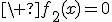 \ f_2(x)=0