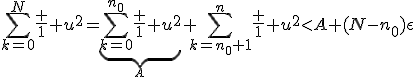 \Bigsum_{k=0}^{N}\frac 1 {u_k^2}=\underbrace{\Bigsum_{k=0}^{n_0}\frac 1 {u_k^2}}_A+\Bigsum_{k=n_0+1}^{n}\frac 1 {u_k^2}<A+(N-n_0)\epsilon