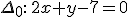 \Delta_0:\,2x+y-7=0