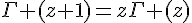 \Large\Gamma (z+1)=z\Gamma (z)