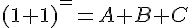 \Large{(1+1)^n=A+B+C}