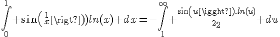 \Large{\Bigint_0^1 sin(\frac{1}{x})ln(x) dx=-\Bigint_1^{\infty} \frac{sin(u).ln(u)}{u^2} du