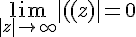 \Large{\lim_{|z|\to +\infty}|g(z)|=0}